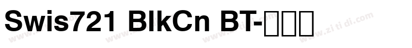 Swis721 BlkCn BT字体转换